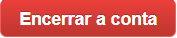 Botão encerrar conta